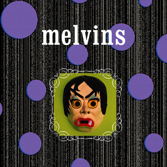 MELVINS - Brain Center At Whipples / Today Your Love, Tomorrow the World cover 