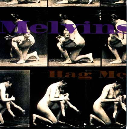MELVINS - Hag Me cover 