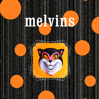 MELVINS - Little Judas Chongo /Jerkin' Krokus cover 