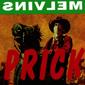MELVINS - Prick cover 