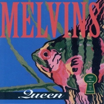 MELVINS - Queen cover 