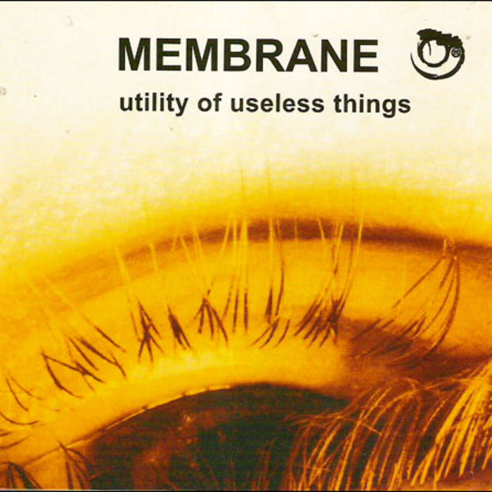 MEMBRANE - Utility Of Useless Things cover 