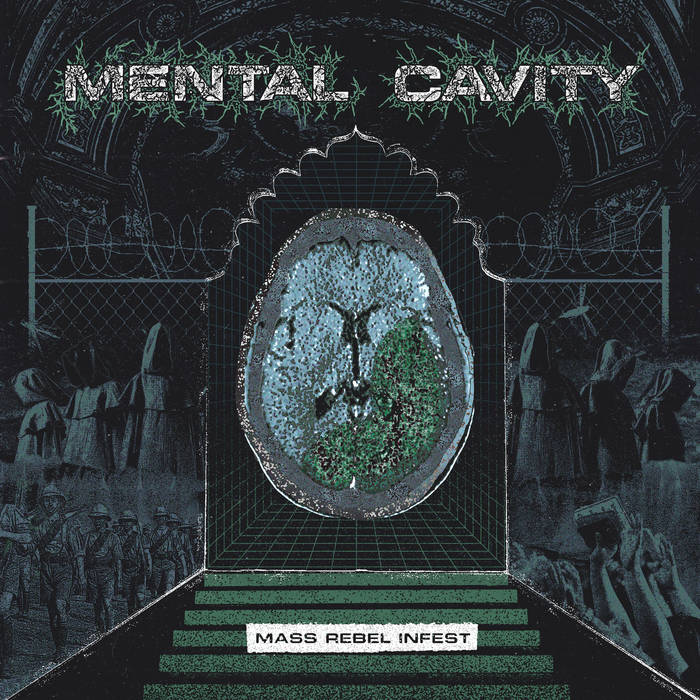 MENTAL CAVITY - Mass Rebel Infest cover 