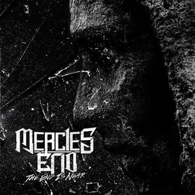 MERCIES END - The End Is Near cover 