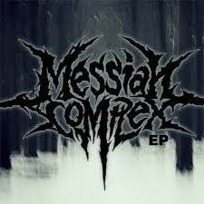 MESSIAH COMPLEX - Messiah Complex cover 