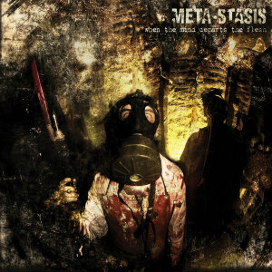 META-STASIS - When the Mind Departs the Flesh cover 