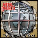 METAL CHURCH - The Weight of the World cover 