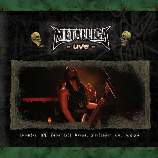 METALLICA (LIVEMETALLICA.COM) - 2004/09/24 Value City Arena, Columbus, OH cover 