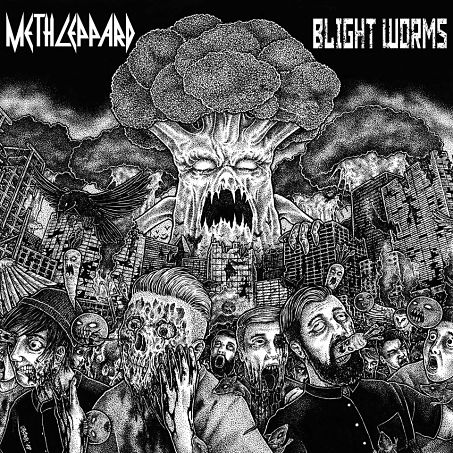 METH LEPPARD - Meth Leppard​ / ​Blight Worms cover 