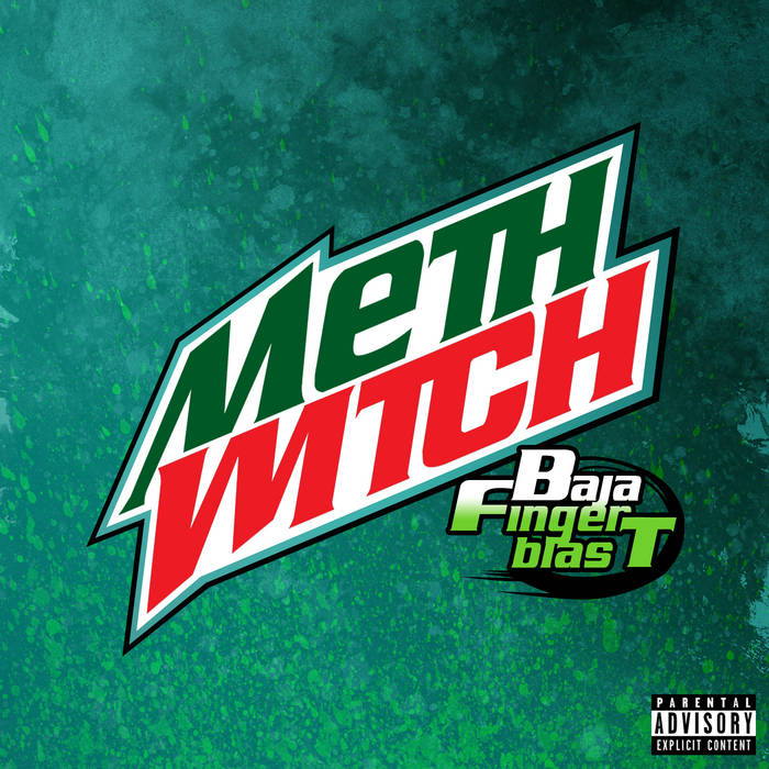 METHWITCH - Baja Finger Blast cover 