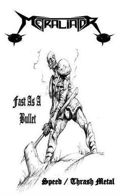 METRALIATOR - Fast as a Bullet cover 