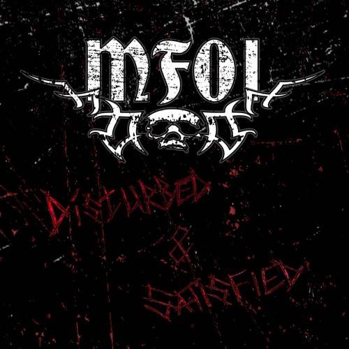 M.F.O.I. - Disturbed & Satisfied cover 