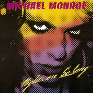 MICHAEL MONROE - Nights Are So Long cover 