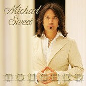 MICHAEL SWEET - Touched cover 