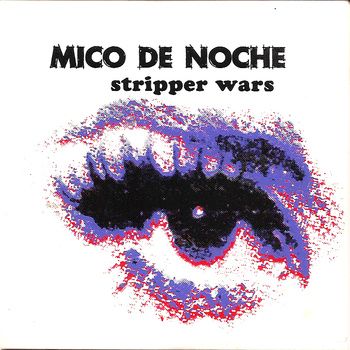MICO DE NOCHE - Stripper Wars cover 