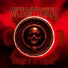 MICTLANTECUHTLI - Warriors of the Black Sun cover 