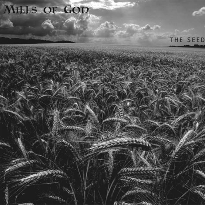 MILLS OF GOD - The Seed cover 