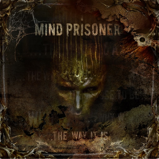 MIND PRISONER - ...The Way It Is cover 