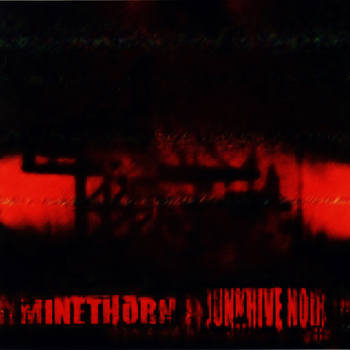 MINETHORN - Junk Hive Noir Demo cover 