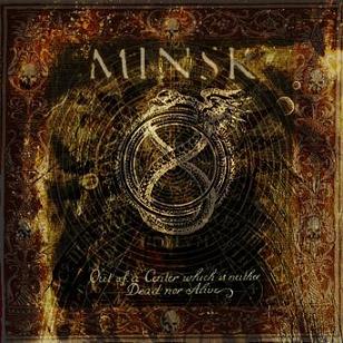 MINSK - Out Of A Center Which Is Neither Dead Nor Alive cover 