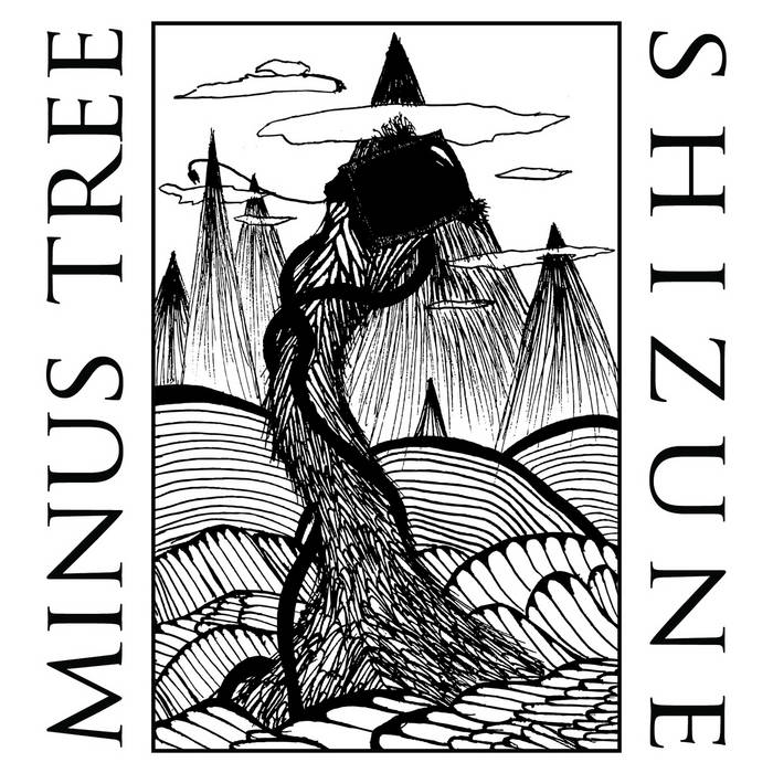 MINUS TREE - Minus Tree / Shizune cover 