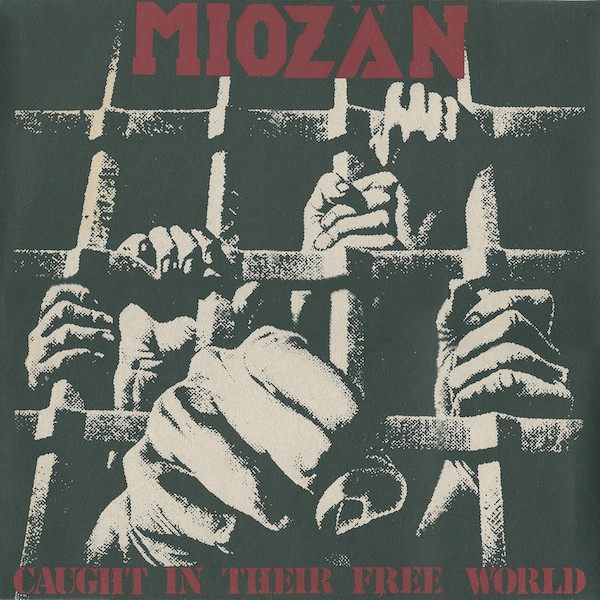 MIOZÄN - Caught In Their Free World cover 