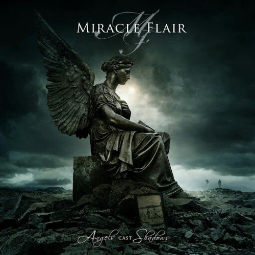 MIRACLE FLAIR - Angels Cast Shadows cover 