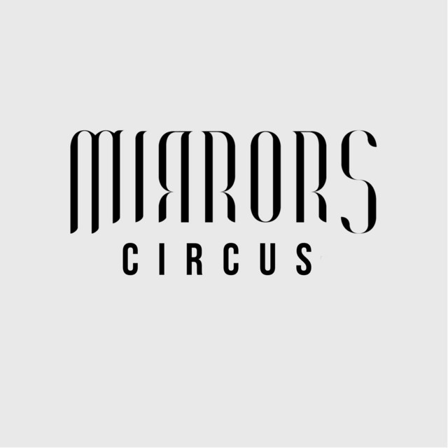 MIRRORS - Circus cover 