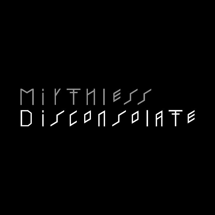 MIRTHLESS - Disconsolate cover 