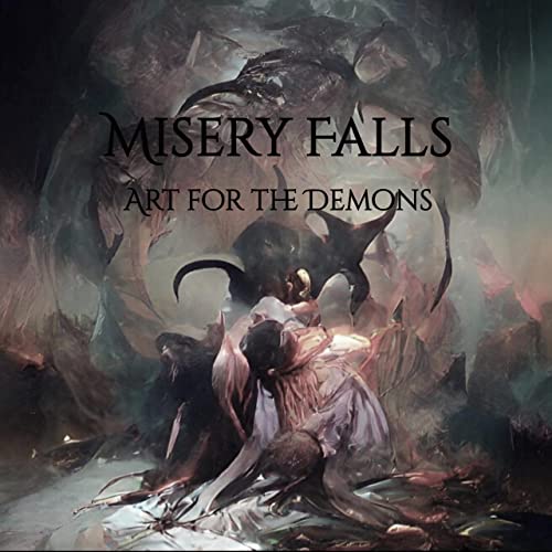 MISERY FALLS - Art For The Demons cover 