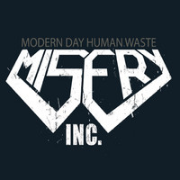 MISERY INC. - Modern Day Human Waste cover 