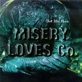 MISERY LOVES CO. - Not Like Them cover 