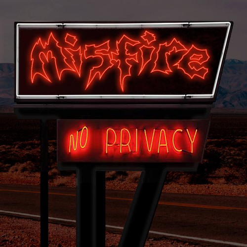 MISFIRE - No Privacy cover 