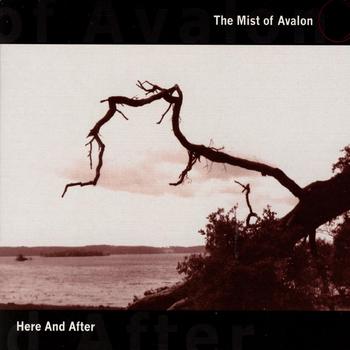 THE MIST OF AVALON - Here and After cover 