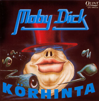 MOBY DICK - Körhinta cover 