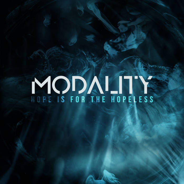 MODALITY - Hope Is For The Hopeless cover 