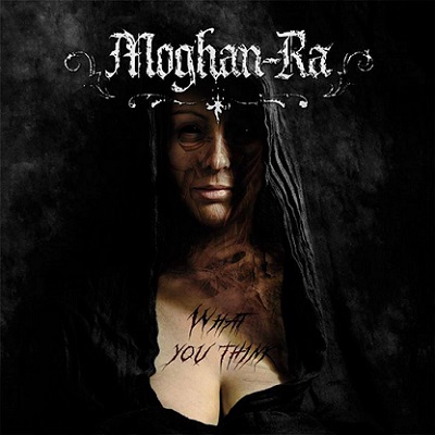 MOGHAN-RA - What You Think cover 