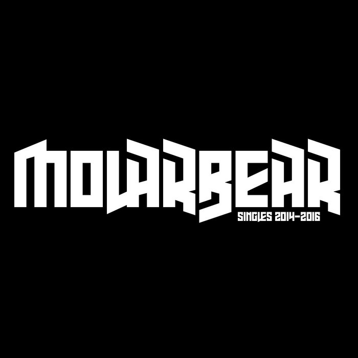 MOLARBEAR - Singles 2014​-​2016 cover 