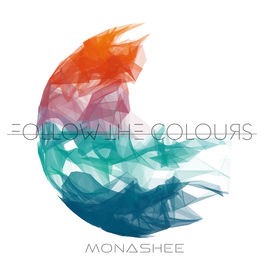MONASHEE - Follow The Colours cover 