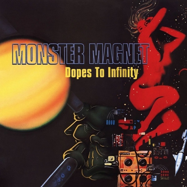 MONSTER MAGNET - Dopes to Infinity cover 