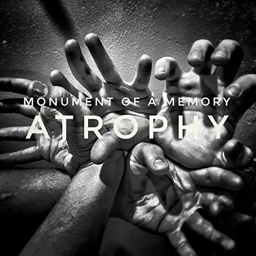 MONUMENT OF A MEMORY - Atrophy cover 