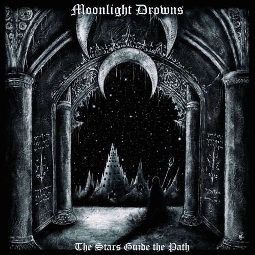 MOONLIGHT DROWNS - The Stars Guide the Path cover 