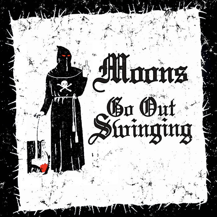 MOONS - Go Out Swinging cover 
