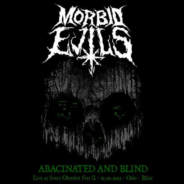 MORBID EVILS - Abacinated And Blind cover 