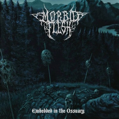 MORBID FLESH - Embedded in the Ossuary cover 