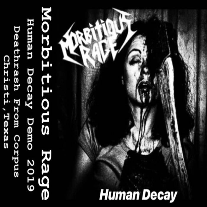 MORBITIOUS RAGE - Human Decay cover 