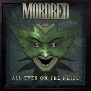 MORDRED - All Eyes on the Prize cover 