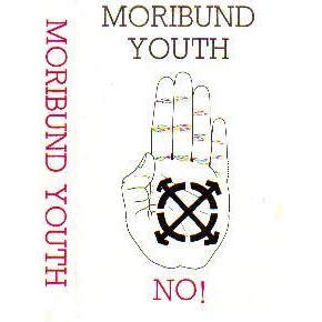 MORIBUND YOUTH - No! cover 