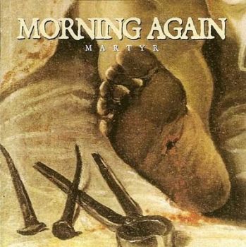 MORNING AGAIN - Martyr cover 