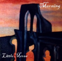MORNING - Little Moves cover 